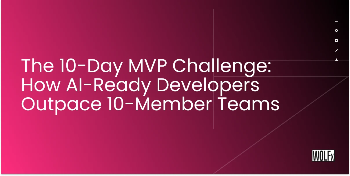 The 10-Day MVP Challenge